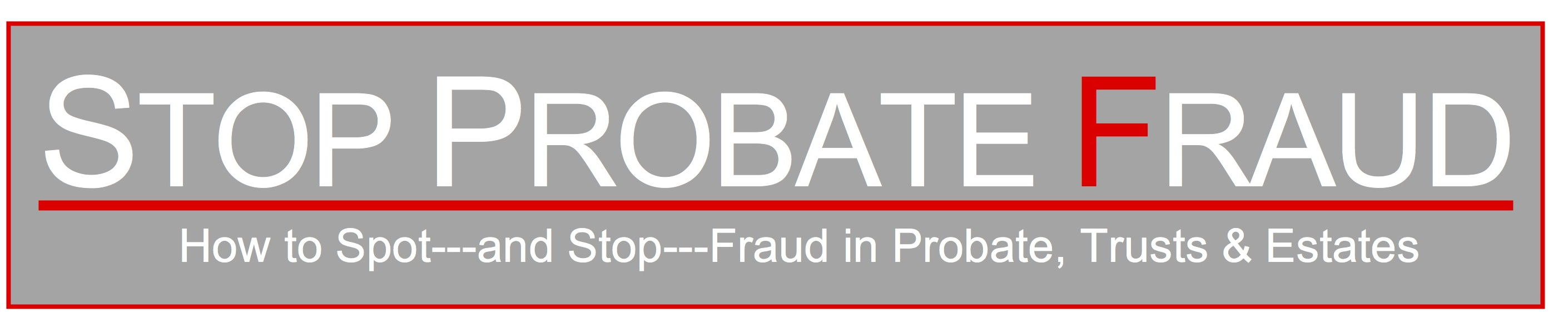 StopProbateFraud.com